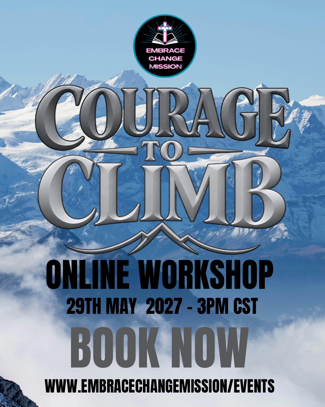 Courage to Climb — Online Workshop, 29th May 2027, 3pm CST