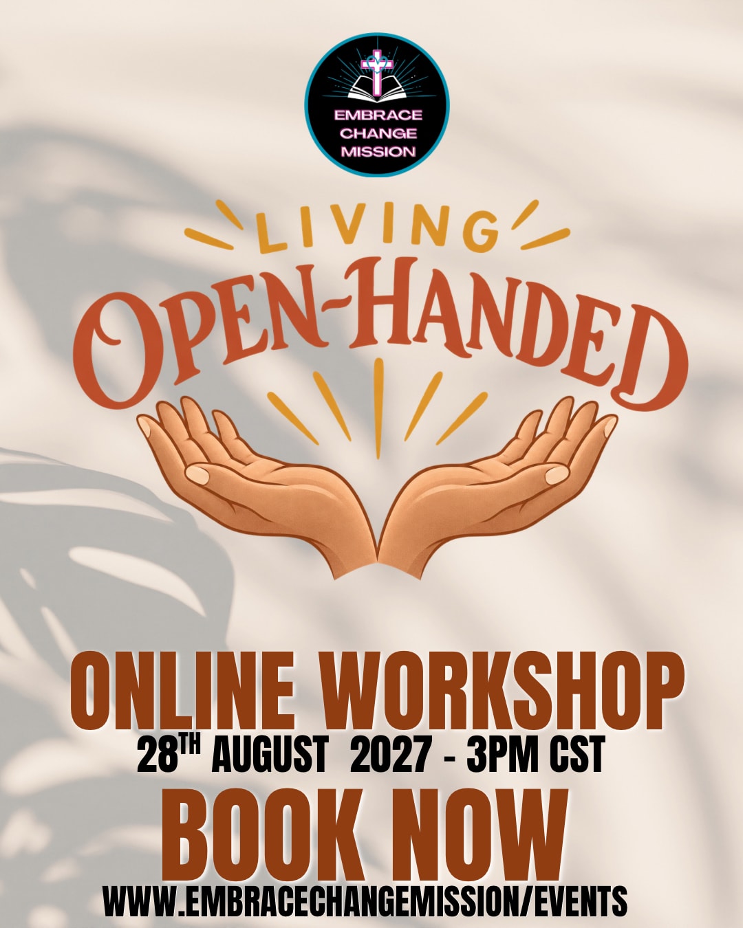 Living Open-Handed — Online Workshop, 28th August 2027, 3pm CST